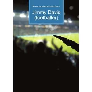  Jimmy Davis (footballer) Ronald Cohn Jesse Russell Books