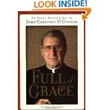 Full of Grace An Oral Biography of John Cardinal OConnor by Terry 