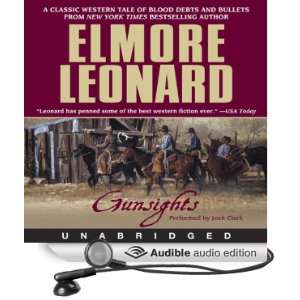   Gunsights (Audible Audio Edition) Elmore Leonard, Josh Clark Books