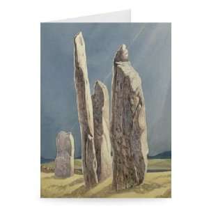  Tall Stones of Callanish, Isle of Lewis,   Greeting Card 