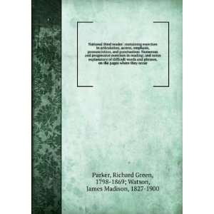   Green, 1798 1869; Watson, James Madison, 1827 1900 Parker Books