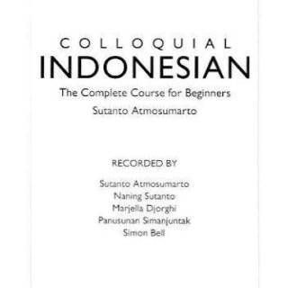 Colloquial Indonesian The Complete Course for Beginners (Colloquial 