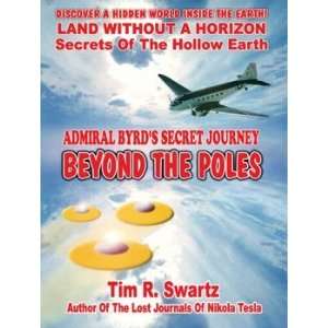  Admiral Byrds Secret Journey by Tim Swartz Everything 