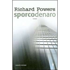  Sporco denaro (9788834713099) Richard Powers Books