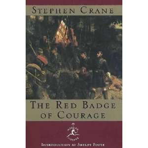    The Red Badge of Courage Stephen/ Foote, Shelby (INT) Crane Books