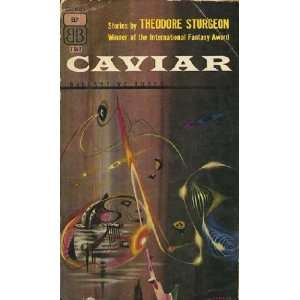  Caviar Theodore Sturgeon Books
