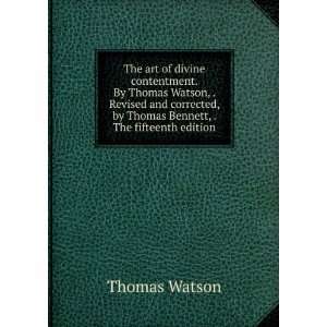  contentment. By Thomas Watson, . Revised and corrected, by Thomas 