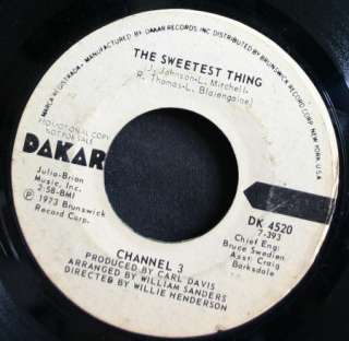 Rare Soul 45 CHANNEL 3 on DAKAR The Sweetest Thing white label promo 