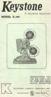 KEYSTONE K 109 8 Millimeter Movie Projector Instruction Manual  