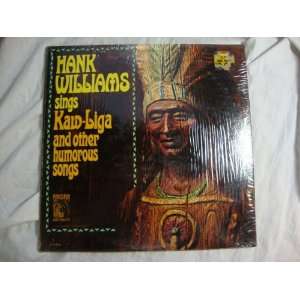 Hank Williams, Kaw Liga and Other Humorous Songs