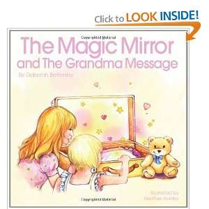  Grandmas Magic Mirror [Paperback] Deborah A. Battersby 