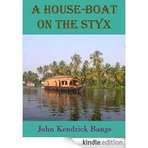 House Boat on the Styx (Fantasy short stories) John Kendrick Bangs 