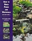 How to Build Ponds and Waterfalls by Jeffrey Reid (1998, Paperback)