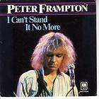 PETER FRAMPTON i cant stand it no more 7 b/w may i baby (ams7604 