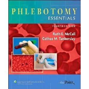 McCalls C.M. Tankersleys Phlebotomy 4th (Fourth) edition(Phlebotomy 