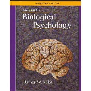  Biological Psychology, Instructors Edition, 9th 