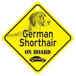  German Short Hair On Board Dog Sign Gift