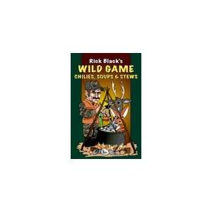  Wild Game Chilies, Soups, and Stews Book Toys & Games