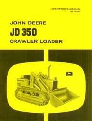 John Deere JD 350 Crawler Loader Operators Manual JD  